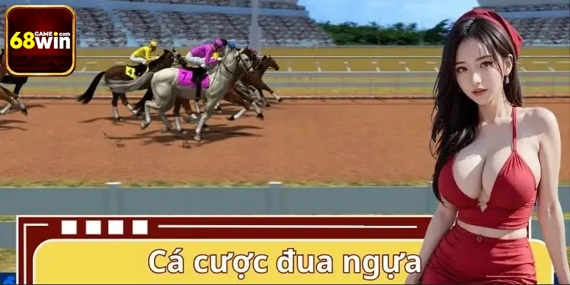 Cá Cược Đua Ngựa 68WIN – Tỷ Lệ Cao, Cập Nhật Kèo Trực Tiếp