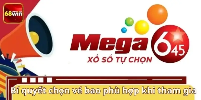Cách chơi vé số bao trong Xổ Số Vietlott Mega 6/45