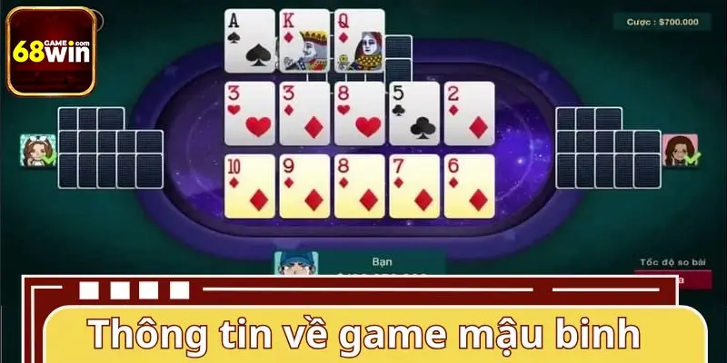 Khám phá tổng quan về game bài mậu binh 68WIN