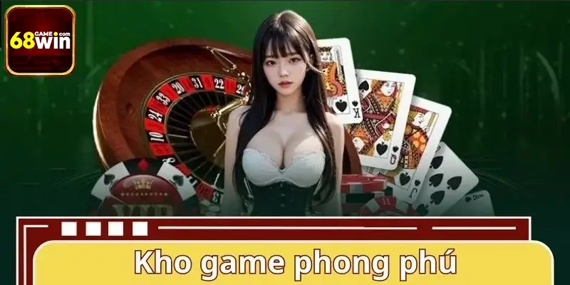 Kho game bài 68WIN đa dạng và hấp dẫn nhất hiện nay Kho game bài 68WIN đa dạng và hấp dẫn nhất hiện nay