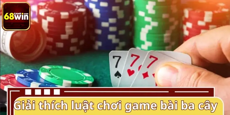 Luật chơi cực dễ của ba cây dành cho người mới Luật chơi cực dễ của ba cây dành cho người mới